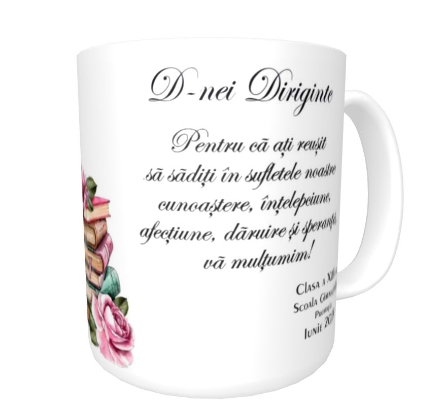 Cana personalizata pentru profesori ”Doamna Diriginta” cu mesaj si poza